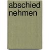 Abschied nehmen by Franz Hübner