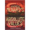 Absolute Values door Andrew Menard