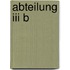 Abteilung Iii B