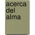 Acerca del Alma