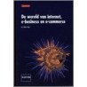 De wereld van internet, e-business en e-commerce