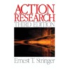 Action Research door Ernest T. Stringer