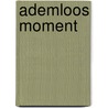 Ademloos Moment door Karel Wauters