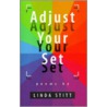 Adjust Your Set by Stitt Linda