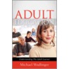 Adult Education door Michael Wodlinger