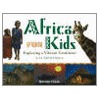 Africa for Kids door Harvey Croze