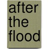 After the Flood by Rogers