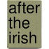 After the Irish