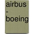 Airbus - Boeing