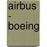 Airbus - Boeing by Helmut Trunz