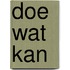 Doe wat kan