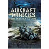 Aircraft Wrecks door Mark Sheldon