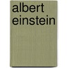 Albert Einstein door Jürgen Renn
