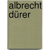 Albrecht Dürer door Anja Grebe