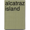 Alcatraz Island door Milton Daniel Beacher