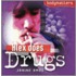 Alex Does Drugs