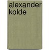 Alexander Kolde by Berta Alexandrowna Kolde