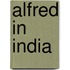 Alfred in India