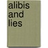 Alibis and Lies
