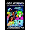 Alien Conscious door Leonard Diamond