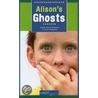 Alison's Ghosts door Mary Alice Downie