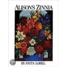 Alison's Zinnia door Anita Lobel