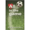 All In The Game by Eleanor Hill