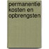 Permanentie kosten en opbrengsten