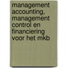 Management accounting, management control en financiering voor het MKB