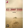 Als Jimmy starb by Annett Heide