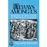 Always Among Us door Lee Palmer Wandel