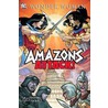 Amazons Attack! door Will Pfeiffer