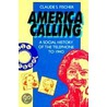 America Calling by Claude S. Fischer