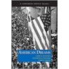 American Dreams door Larry R. Juchartz