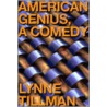 American Genius door Lynne Tillman