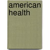 American Health door Onbekend