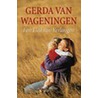 Een lied van verlangen by Gerda van Wageningen