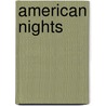 American Nights door William Kimberley Palmer