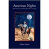 American Nights door Diane Gross