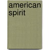 American Spirit door Paul Monroe