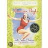 American Thighs door Jill Conner Browne
