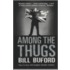 Among The Thugs