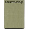 Amtsratschläge door Alexander A. Kautz