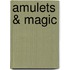 Amulets & Magic