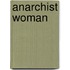 Anarchist Woman