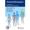 Anatomiekompaß by Neil R. Borley