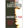 Anatomy of Fear door Jonathan Santlofer