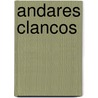 Andares Clancos door Adriana Astutti