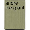 Andre the Giant door Ross Davies