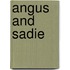 Angus And Sadie